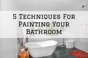 2021-03-19 Image Painting Alrington VA Bathroom Techniques